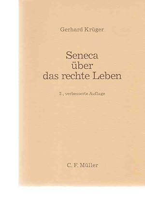 Immagine del venditore per Seneca ber das rechte Leben. ausgew., bers., zsgest. und mit einer Einl. sowie Anm. vers. von Gerhard Krger / Heidelberger Forum ; Bd. 88. venduto da Fundus-Online GbR Borkert Schwarz Zerfa