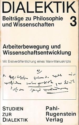 Imagen del vendedor de Arbeiterbewegung und Wissenschaftsentwicklung : Wolfgang Abendroth zum 75. Geburtstag. Dialektik 3. Beitrge zu Philosophie u. Wissenschaften / Studien zur Dialektik a la venta por Fundus-Online GbR Borkert Schwarz Zerfa