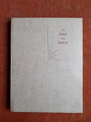 Seller image for La part des Dieux for sale by Librairie de la Garenne