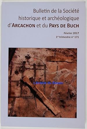 Image du vendeur pour Bulletin de la Socit historique et archologique d'Arcachon et du Pays de Buch n171 mis en vente par Librairie du Bassin