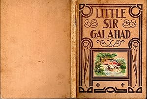 Bild des Verkufers fr Little Sir Galahad zum Verkauf von Dorley House Books, Inc.