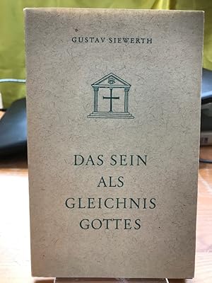 Das Sein als Gleichnis Gottes.