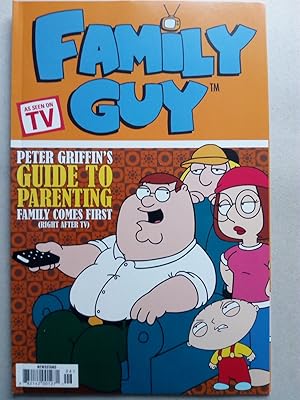 Imagen del vendedor de Family Guy Book 2: Peter Griffin's Guide to Parenting a la venta por Versandantiquariat Jena