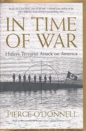 Seller image for In Time of War: Hitler's Terrorist Attack on America for sale by LEFT COAST BOOKS