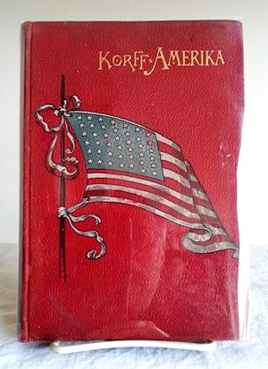 Korff's Weltreise: 1. Band Amerika