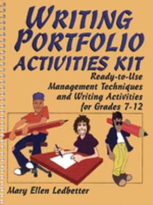 Seller image for Writing Portfolio Activities Kit : Ready to Use Management Techniques and Writing Activities for Grades 7-12 for sale by GreatBookPrices