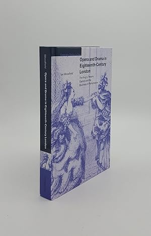 Imagen del vendedor de OPERA AND DRAMA IN EIGHTEENTH-CENTURY LONDON The King's Theatre Garrick and the Business of Performance a la venta por Rothwell & Dunworth (ABA, ILAB)