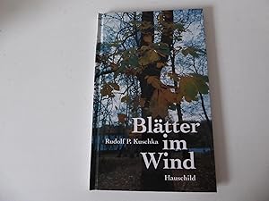 Bild des Verkufers fr Bltter im Wind. Lyrische Verse, Gedichte, Aphorismen zum Besinnen und Trumen. Hardcover zum Verkauf von Deichkieker Bcherkiste