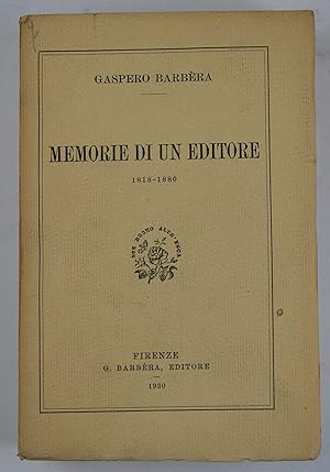 Memorie di un editore 1818-1880.