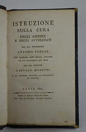 Istruzione sulla cura degli asfitici e degli avvelenati. già tradotta dall'idioma francese ed ora...