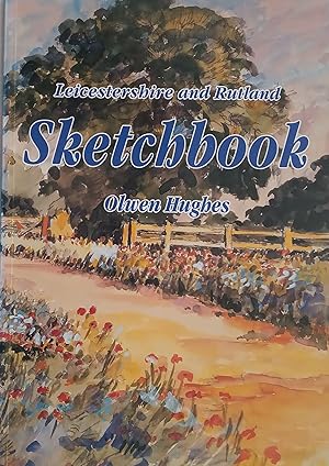 Leicestershire and Rutland Sketchbook