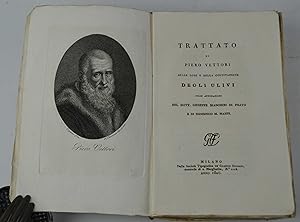 Trattato delle lodi e della coltivazione degli ulivi. Colle annotazioni del dott. Giuseppe Bianch...
