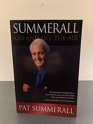 Imagen del vendedor de Summerall: On and Off the Air [FIRST EDITION, FIRST PRINTING] a la venta por Vero Beach Books