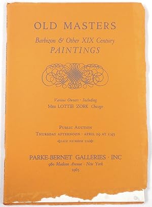 Old Masters, Barbizon & Other XIX Century Paintings. New York: April 29, 1965