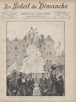 "LE SOLEIL DU DIMANCHE N°34 du 24/8/1890" INAUGURATION DU MONUMENT DE L'AMIRAL COURBET à ABBEVILL...