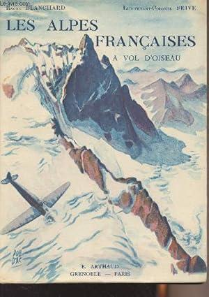 Seller image for Les Alpes franaises  vol d'oiseau - "Les beaux pays" for sale by Le-Livre