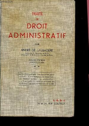 Image du vendeur pour Trait de droit administratif - 6 me dition- la fonction publique, les domaines administratifs, l'expropriation, la rquisition, les travaux publics, la construction, l'urbanisme, l'amnagementdu territoire, les actions foncires et rurale mis en vente par Le-Livre