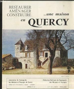 Seller image for Restaurer, amnager, construire .une maison en Quercy - Tir  part de la revue "Maisons et Paysages - Fermettres et Rsidences secondaires" n6 Aot-Septembre 1972. Sommaire : L'aide au financement de vos projets - La toiture- Les faades - etc for sale by Le-Livre