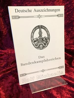 Das Bandenkampfabzeichen. (= Deutsche Auszeichnungen Teil 4).