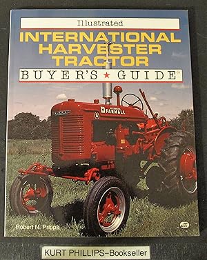 Immagine del venditore per Illustrated International Harvester Tractor: Buyer's Guide (Illustrated Buyer's Guide) venduto da Kurtis A Phillips Bookseller