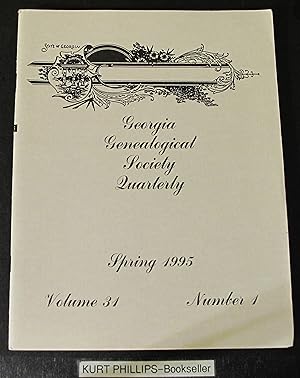 Georgia Genealogical Society Quarterly Spring 1995 Volume 31 Number 1.