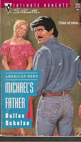 Immagine del venditore per Michael's Father (American Hero) (Silhouette Intimate Moments No. 565) venduto da Vada's Book Store