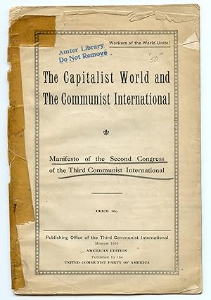 The Captialist World and The Communist International: Manifesto of the Second Congress of the Thi...