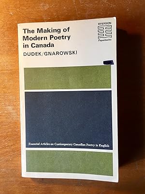Bild des Verkufers fr The Making of Modern Poetry in Canada: Essential Articles on Contemporary Canadian poetry in English zum Verkauf von Samson Books