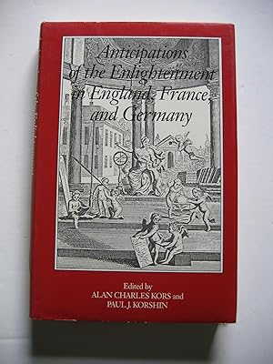 Seller image for Anticipations of the Enlightenment in England, France, and Germany for sale by Empire Books