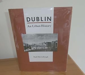 Seller image for DUBLIN: An Urban History for sale by Kelleher Rare Books