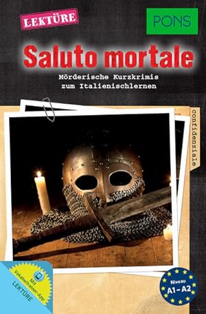 PONS Kurzkrimi Italienisch Saluto mortale: Mörderische Kurzkrimis zum Italienischlernen