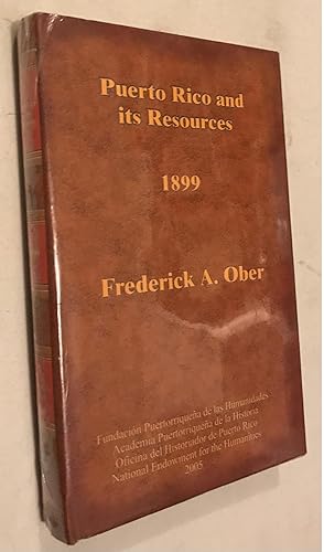 Puerto Rico and Its Resources 1899