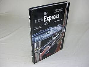 Imagen del vendedor de THE EXPRESS RIFLE: A Different Weapon. El Rifle Express: Un Arma Diferente a la venta por Frey Fine Books