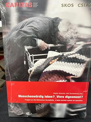 Seller image for Menschenwrdig leben? Vivre dignement? Fragen an die Schweizer Sozialhilfe L aide sociale suisse en question for sale by bookmarathon