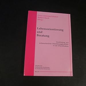 Imagen del vendedor de Lebensorientierung und Beratung - Sinnfindung und weltanschauliche Orientierungkonflikte in der (Post-)Moderne a la venta por Bookstore-Online