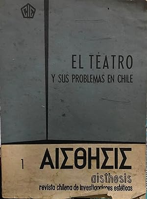 Aisthesis N°1.- Santiago 1966. Revista Chilena de Investigaciones Estéticas. El teatro y sus prob...