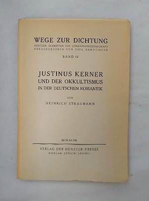 Justinus Kerner und der Okkultismus in der deutschen Romantik.