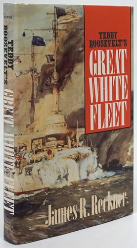 Seller image for Teddy Roosevelt's Great White Fleet for sale by Good Books In The Woods
