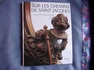 Bild des Verkufers fr Sur les chemins de Saint-Jacques zum Verkauf von arobase livres