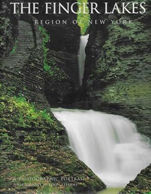 Seller image for The Finger Lakes: Region of New York a Photographic Portrait for sale by Leura Books