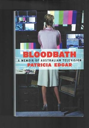 Bloodbath : A memoir of Australian television
