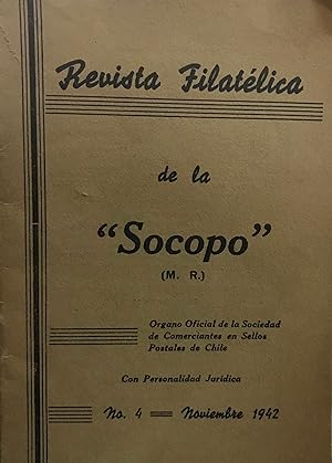 Revista Filatélica de la " Socopo ". Año III.- N°4 - Noviembre 1942. Organo Oficial de la Socieda...