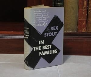 Image du vendeur pour In the Best of Families. A Nero Wolfe Novel mis en vente par Charles Parkhurst Rare Books, Inc. ABAA