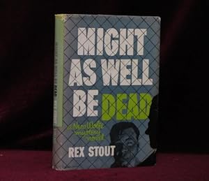 Might as Well be Dead. A Nero Wolfe Novel