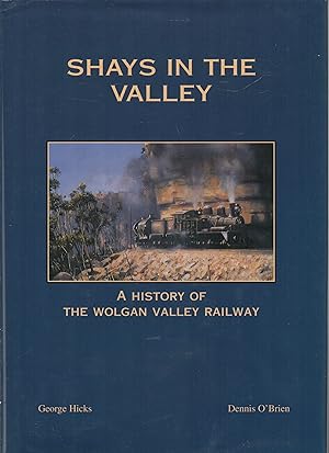 Seller image for Shays in the Valley A History of the Wolgan Valley Railway for sale by lamdha books