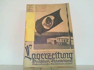 Lagerzeitung für den deutschen Arbeitsdienst - Älteste nationalsozialistische Arbeitsdienstzeitsc...