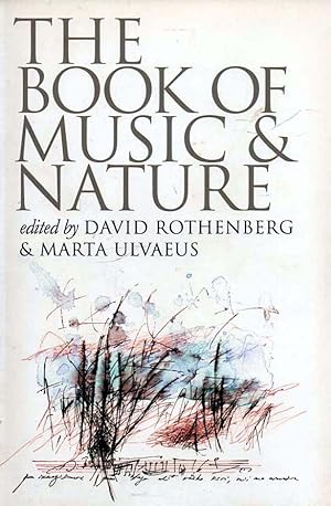 Seller image for The Book of Music & Nature An Anthology of Sounds, Words, Thoughts for sale by lamdha books