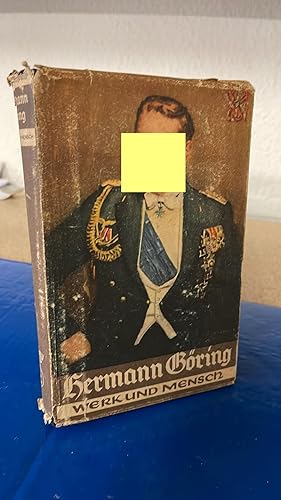 Hermann Göring - Werk und Mensch NEUE SCHRIFT