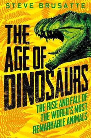 Seller image for The Age of Dinosaurs (Paperback) for sale by Grand Eagle Retail
