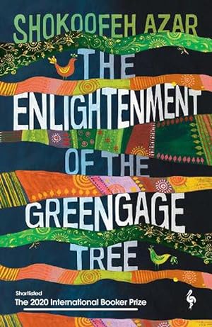 Seller image for The Enlightenment of the Greengage Tree: SHORTLISTED FOR THE INTERNATIONAL BOOKER PRIZE 2020 (Paperback) for sale by Grand Eagle Retail